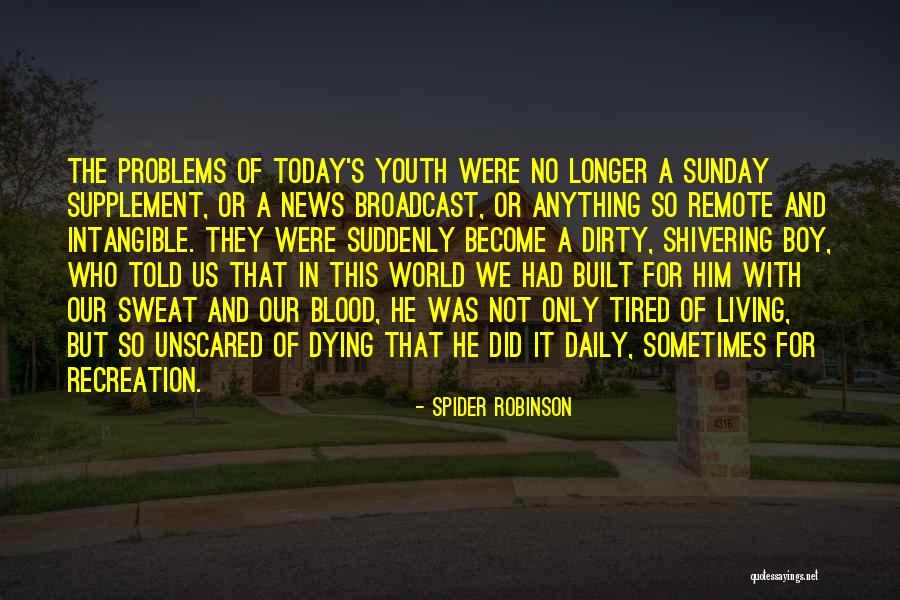 Death Sunday Quotes By Spider Robinson Death Sunday Quotes By Spider Robinson