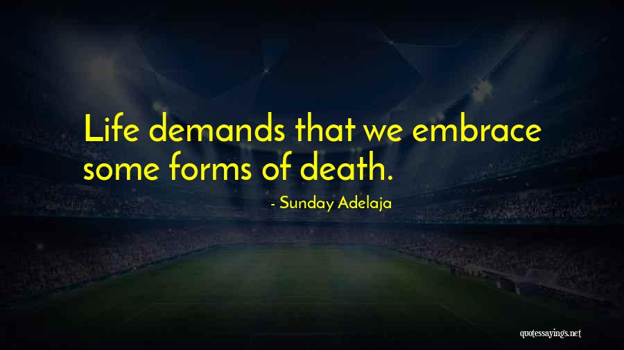 Death Sunday Quotes By Sunday Adelaja Death Sunday Quotes By Sunday Adelaja