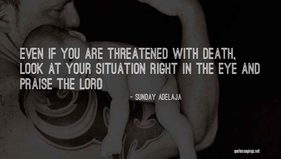 Death Sunday Quotes By Sunday Adelaja Death Sunday Quotes By Sunday Adelaja