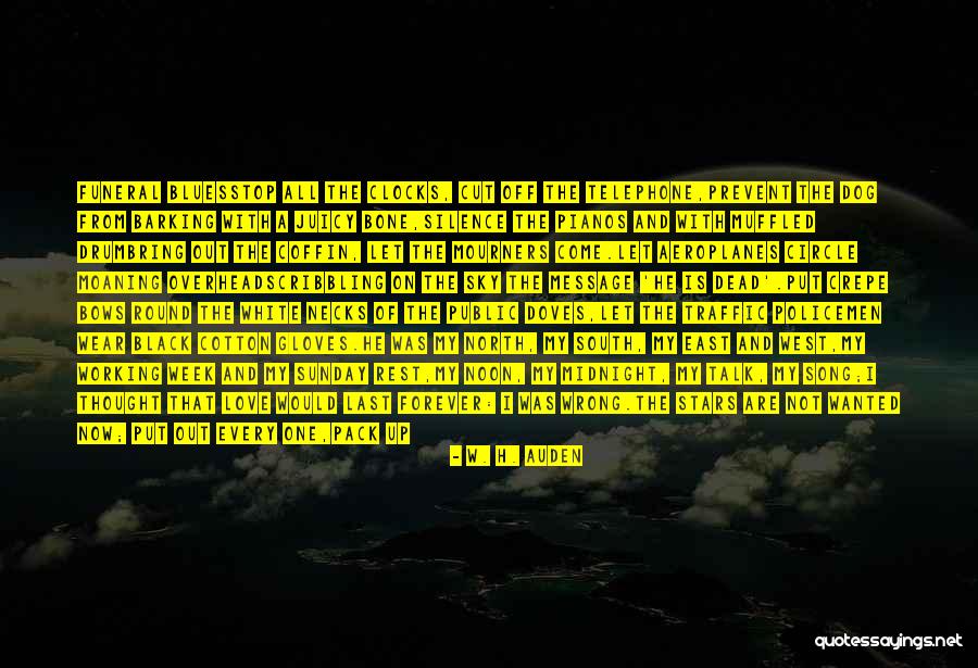 Death Sunday Quotes By W. H. Auden Death Sunday Quotes By W. H. Auden