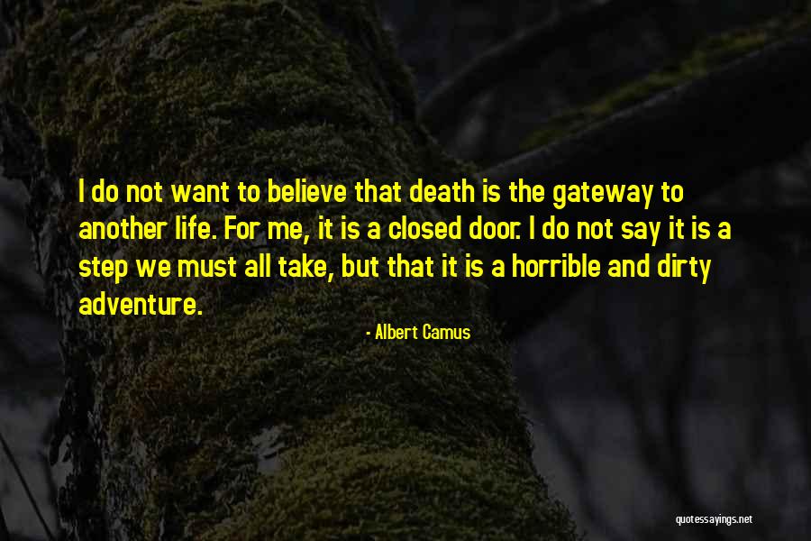 Death Take Me Quotes By Albert Camus Death Take Me Quotes By Albert Camus