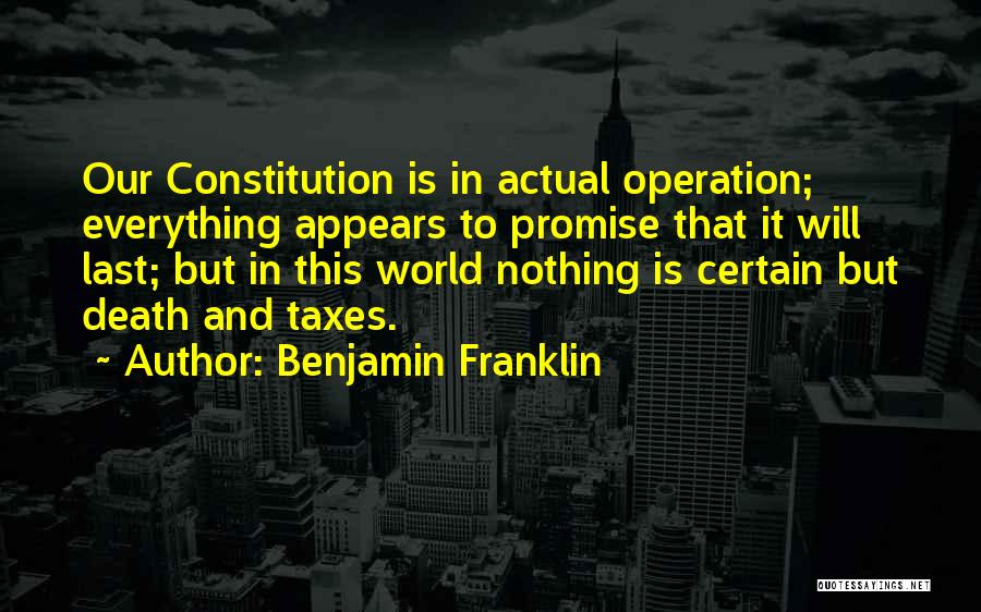 Death Taxes Quotes By Benjamin Franklin