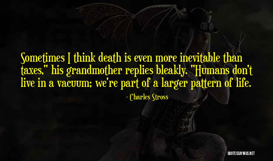 Death Taxes Quotes By Charles Stross Death Taxes Quotes By Charles Stross