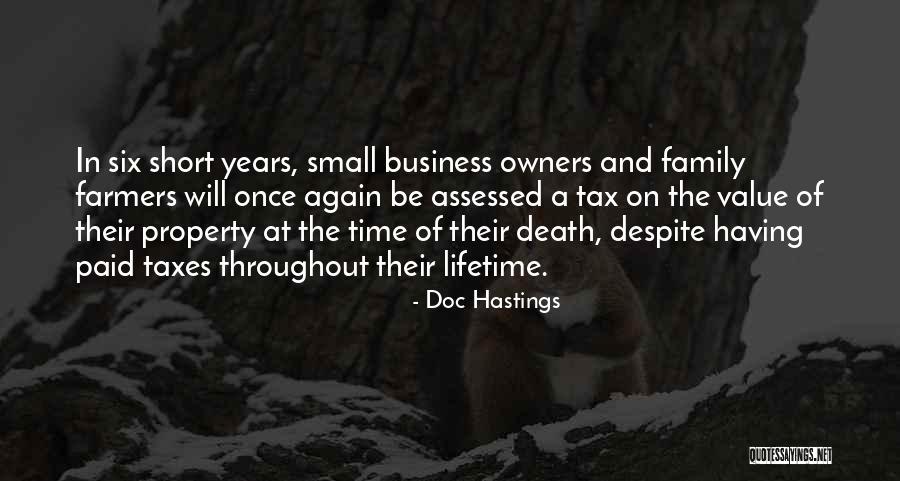 Death Taxes Quotes By Doc Hastings