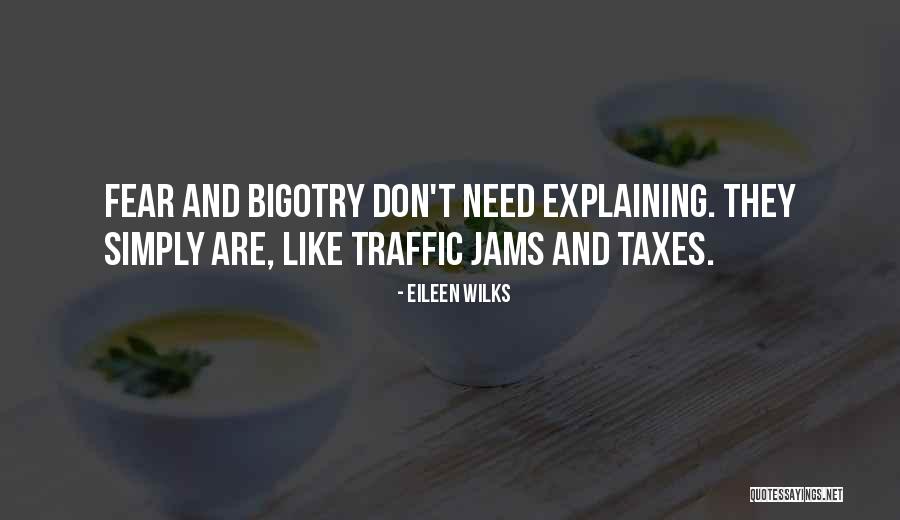 Death Taxes Quotes By Eileen Wilks Death Taxes Quotes By Eileen Wilks