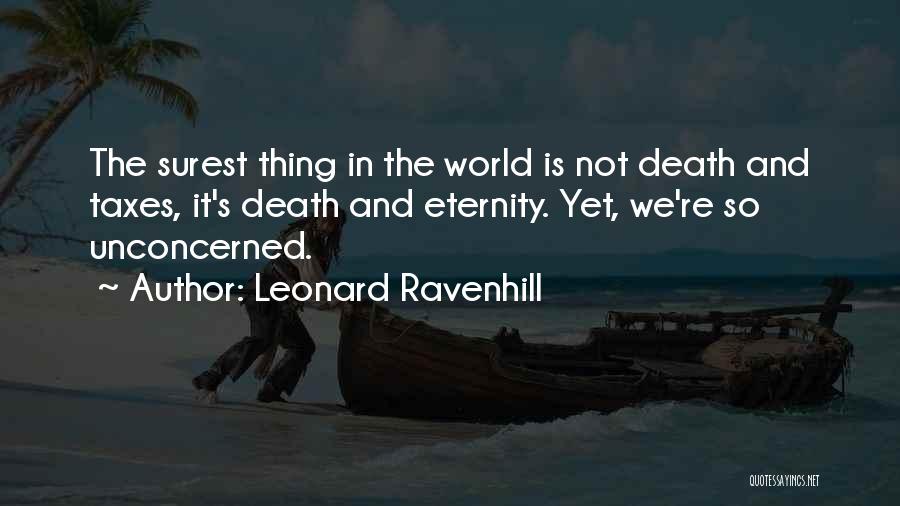 Death Taxes Quotes By Leonard Ravenhill