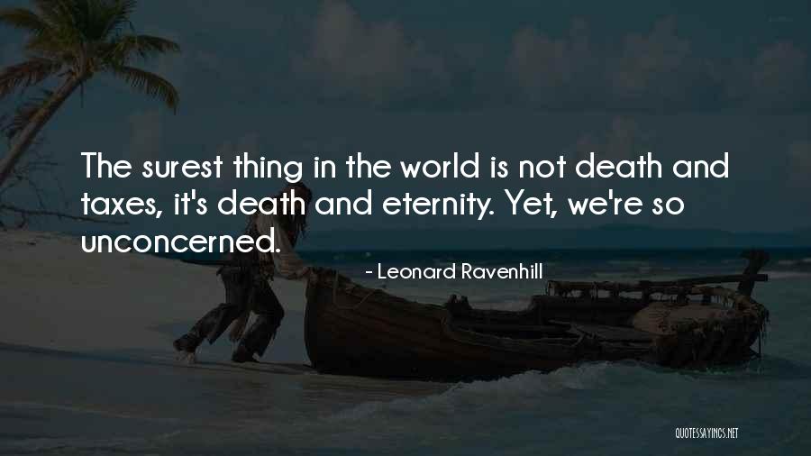 Death Taxes Quotes By Leonard Ravenhill