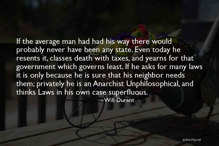 Death Taxes Quotes By Will Durant Death Taxes Quotes By Will Durant