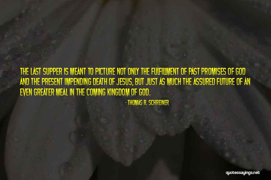 Death That Is Impending Quotes By Thomas R. Schreiner Death That Is Impending Quotes By Thomas R. Schreiner