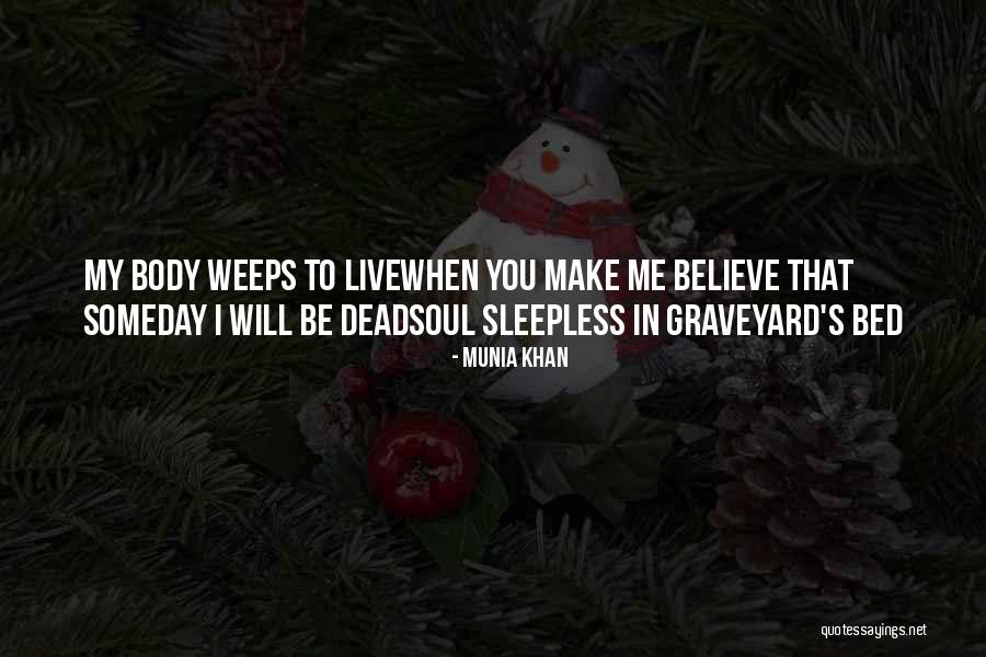 Death That Make You Cry Quotes By Munia Khan Death That Make You Cry Quotes By Munia Khan
