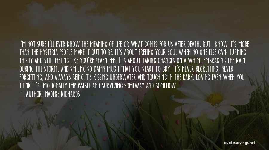 Death That Make You Cry Quotes By Nadege Richards
