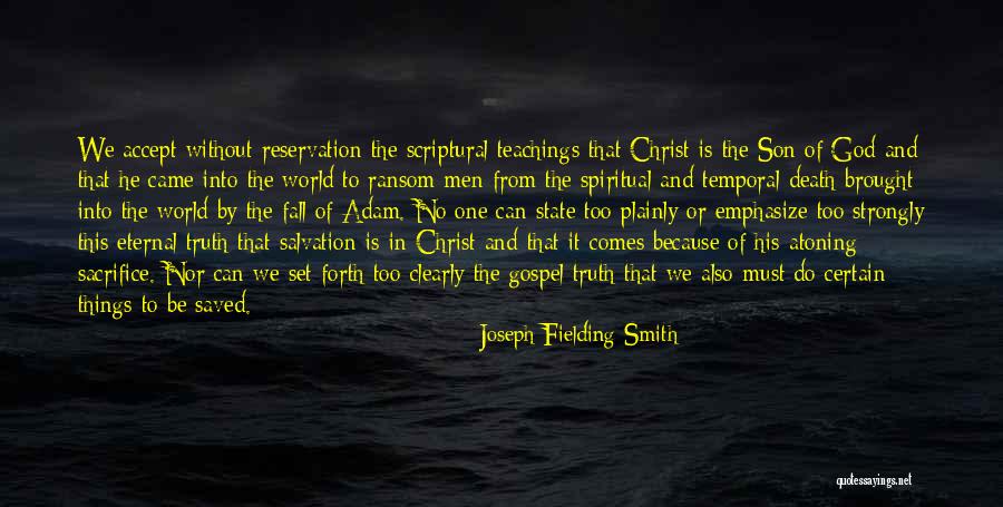 Death That Saved Quotes By Joseph Fielding Smith Death That Saved Quotes By Joseph Fielding Smith