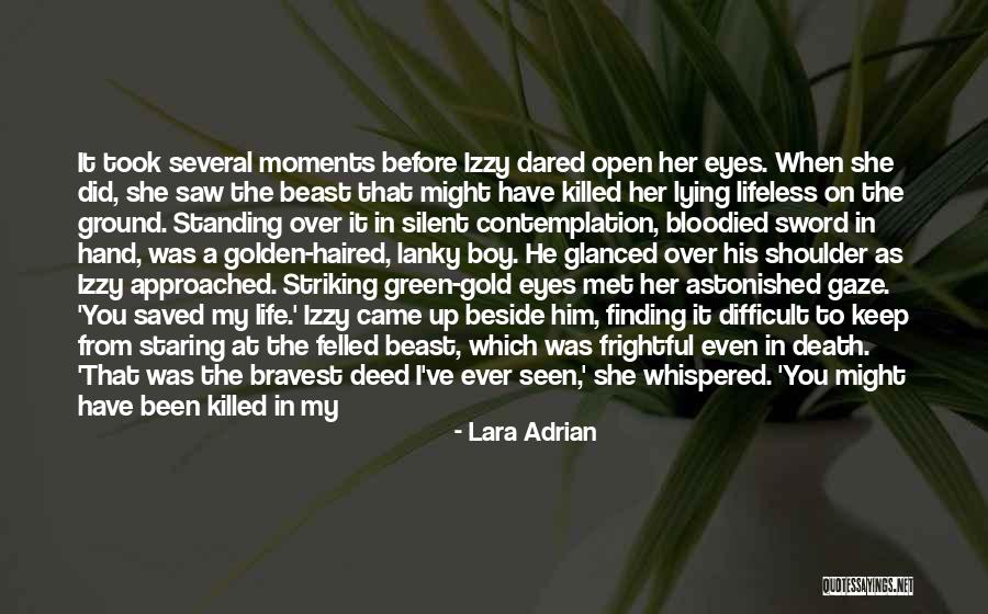 Death That Saved Quotes By Lara Adrian Death That Saved Quotes By Lara Adrian