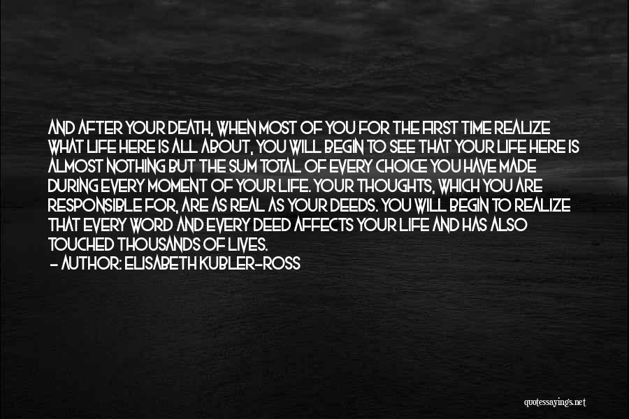 Death The Time Of Your Life Quotes By Elisabeth Kubler-Ross