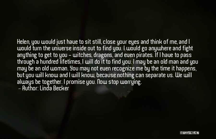 Death The Time Of Your Life Quotes By Linda Becker