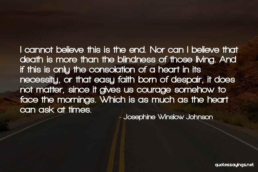 Death This Morning Quotes By Josephine Winslow Johnson Death This Morning Quotes By Josephine Winslow Johnson