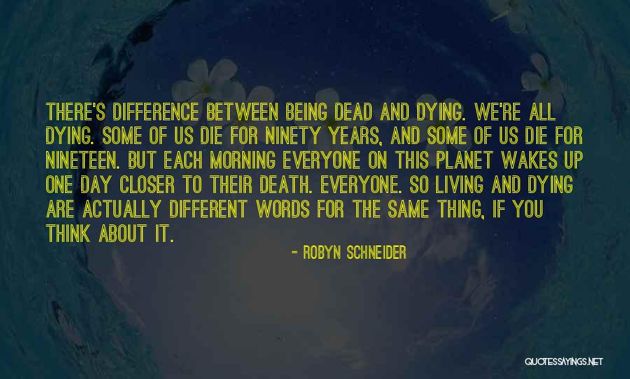 Death This Morning Quotes By Robyn Schneider Death This Morning Quotes By Robyn Schneider
