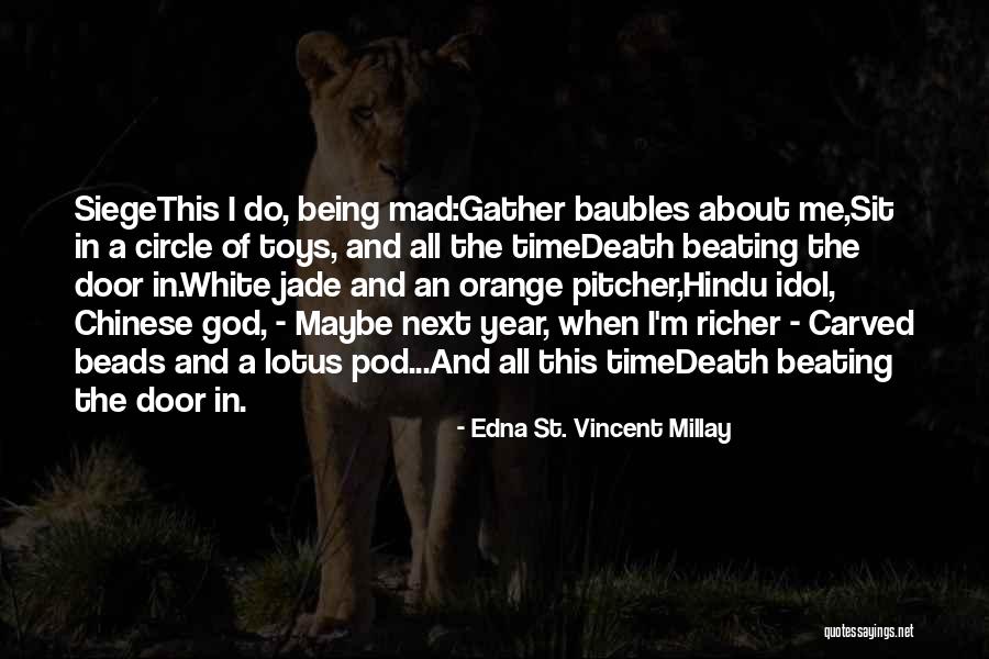 Death This Year Quotes By Edna St. Vincent Millay Death This Year Quotes By Edna St. Vincent Millay