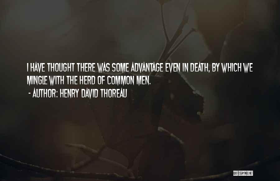 Death Thoreau Quotes By Henry David Thoreau