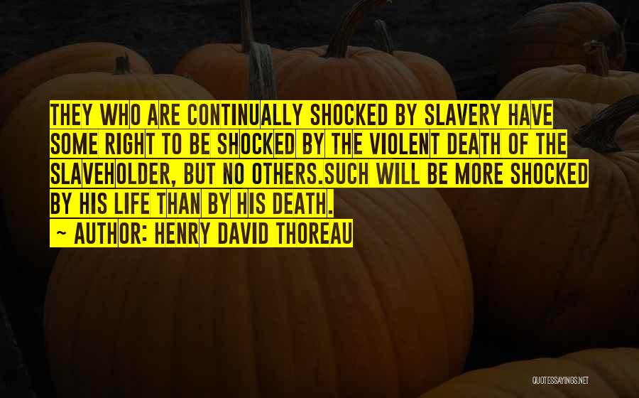 Death Thoreau Quotes By Henry David Thoreau