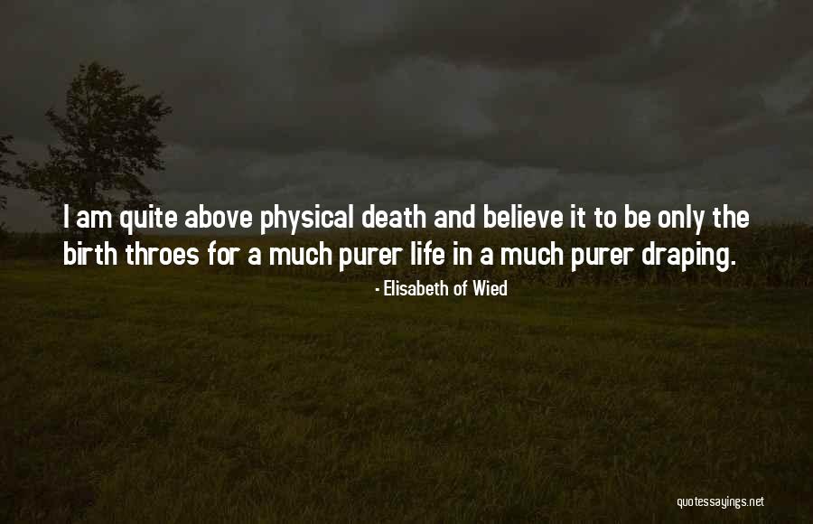 Death Throes Quotes By Elisabeth Of Wied Death Throes Quotes By Elisabeth Of Wied