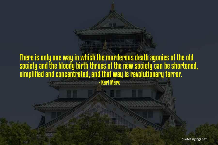 Death Throes Quotes By Karl Marx Death Throes Quotes By Karl Marx