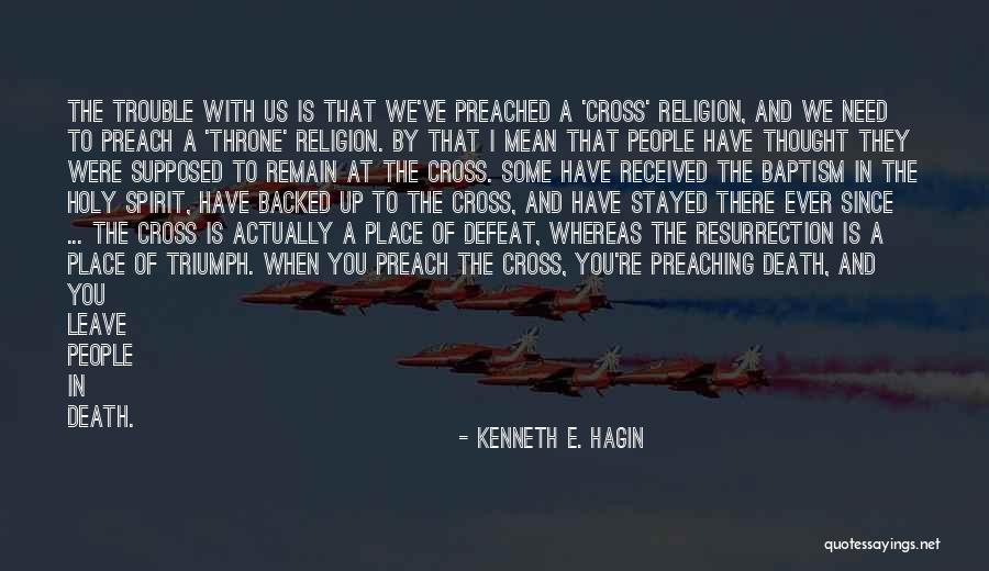 Death Throne Quotes By Kenneth E. Hagin Death Throne Quotes By Kenneth E. Hagin