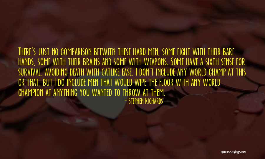 Death Throw Quotes By Stephen Richards Death Throw Quotes By Stephen Richards