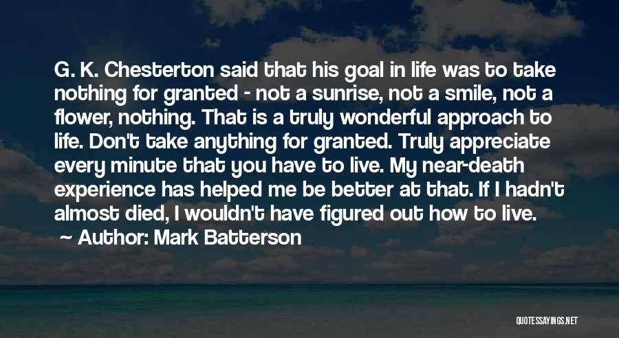 Death To Appreciate Life Quotes By Mark Batterson