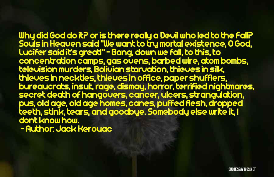 Death To Cancer Quotes By Jack Kerouac