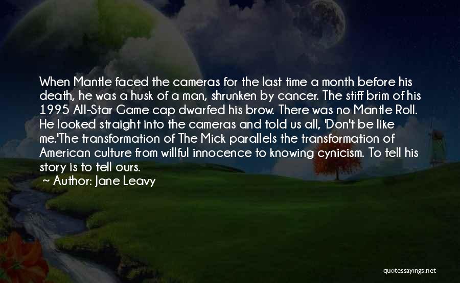 Death To Cancer Quotes By Jane Leavy