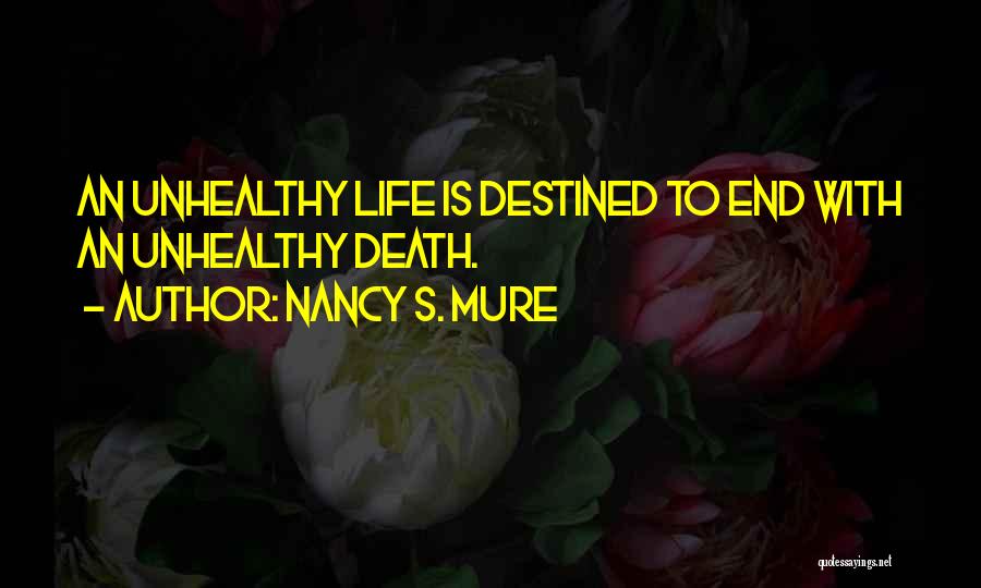 Death To Cancer Quotes By Nancy S. Mure