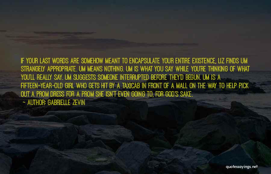 Death To Early Quotes By Gabrielle Zevin