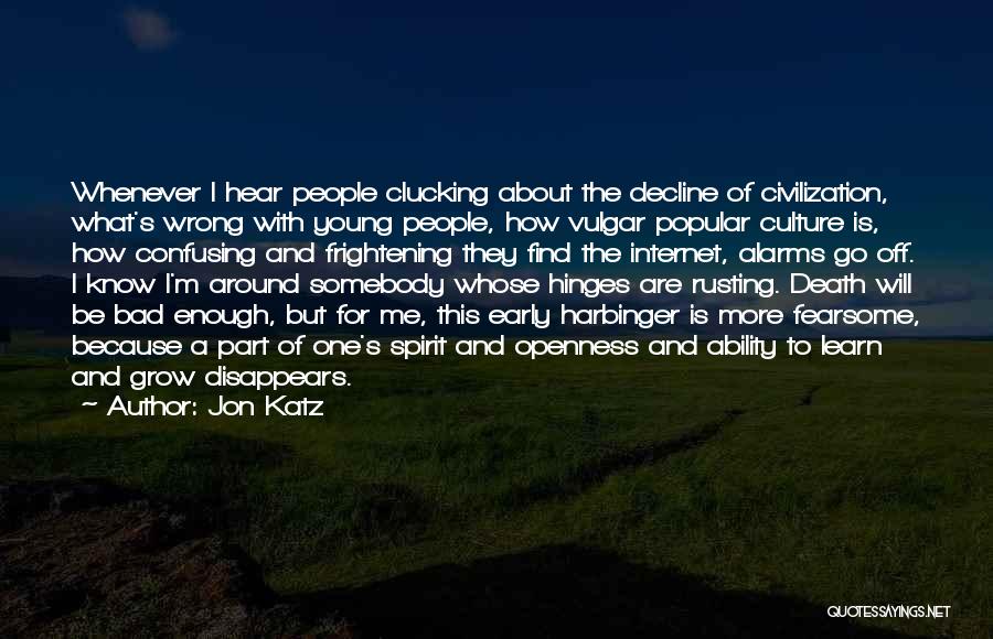 Death To Early Quotes By Jon Katz