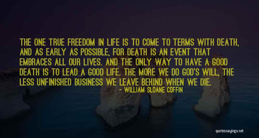 Death To Early Quotes By William Sloane Coffin