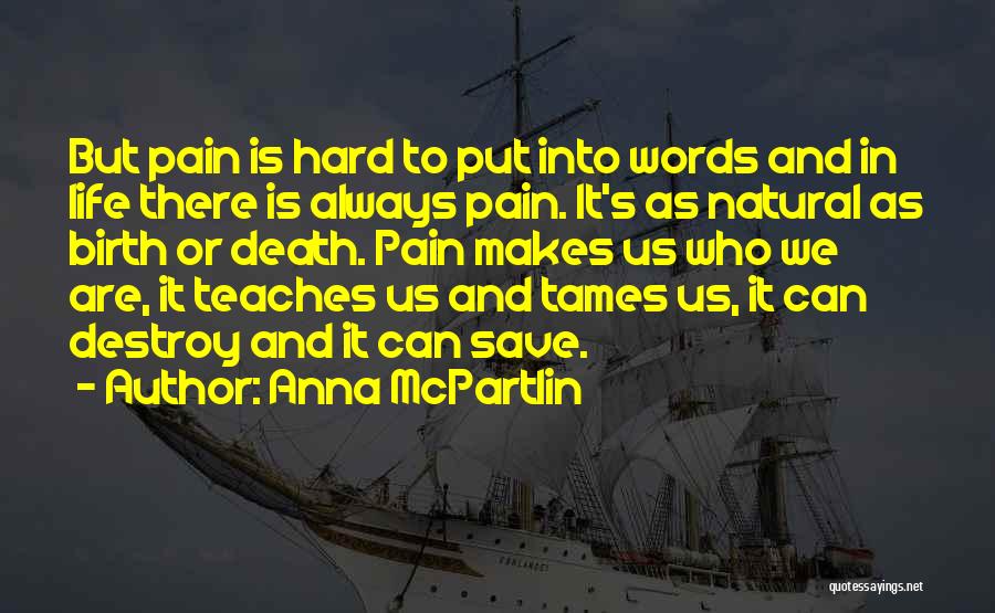 Death To Life Quotes By Anna McPartlin