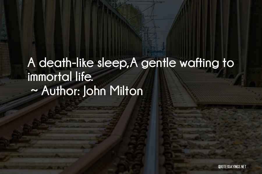 Death To Life Quotes By John Milton