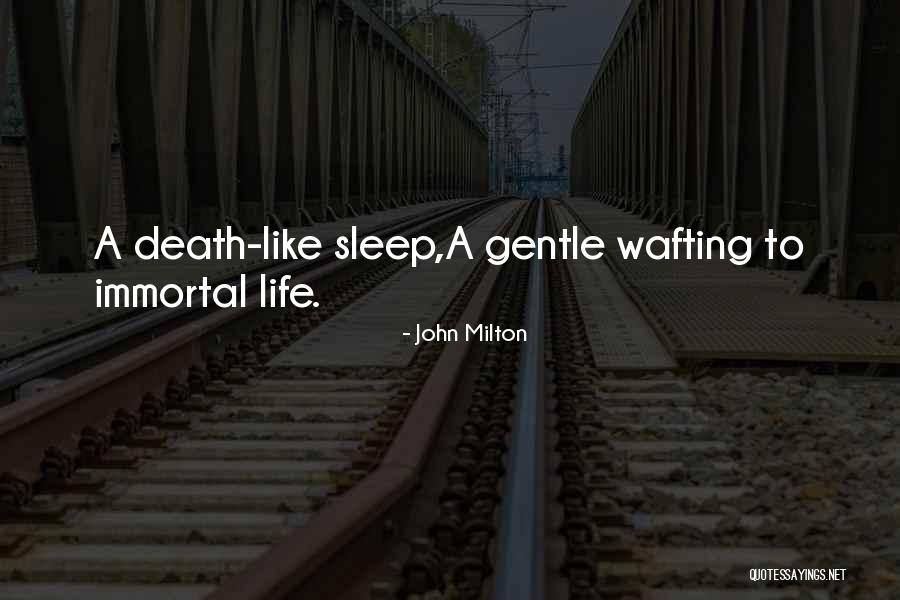 Death To Life Quotes By John Milton