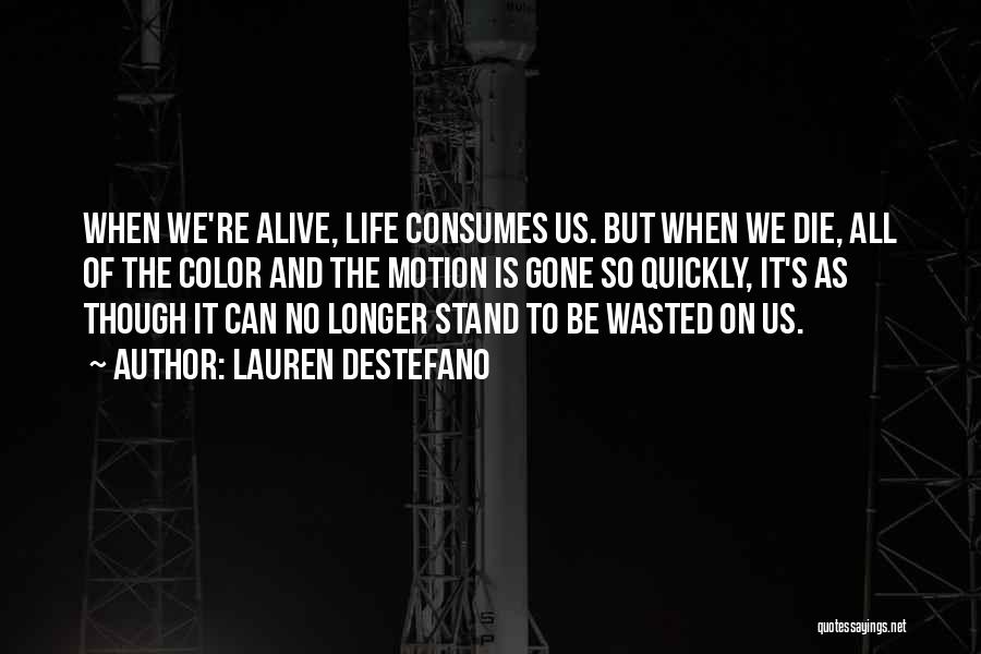 Death To Life Quotes By Lauren DeStefano