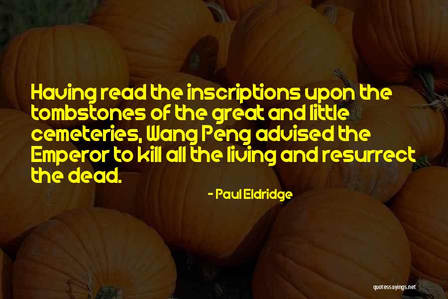 Death To Life Quotes By Paul Eldridge