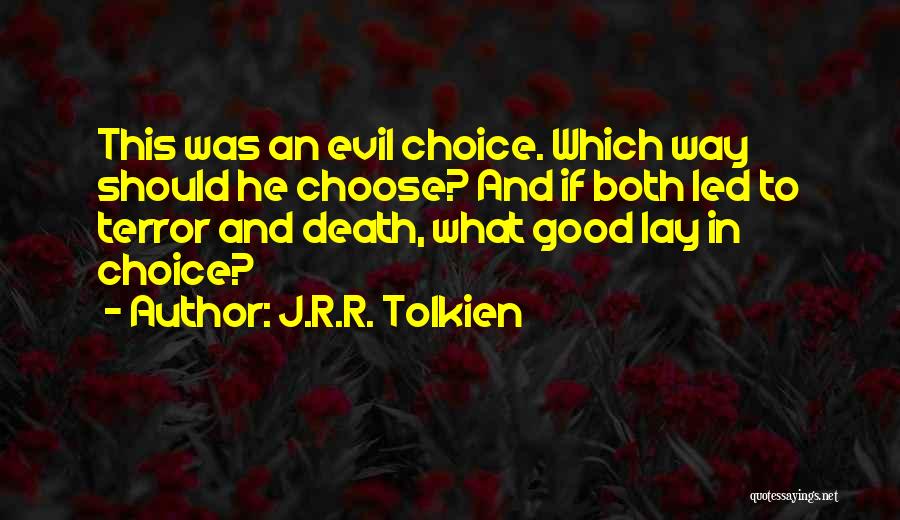 Death Tolkien Quotes By J.R.R. Tolkien