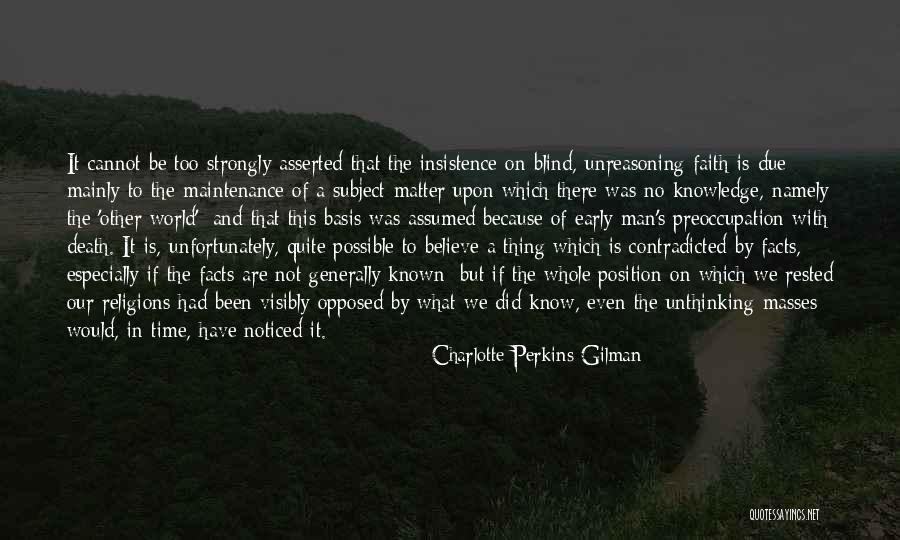 Death Too Early Quotes By Charlotte Perkins Gilman