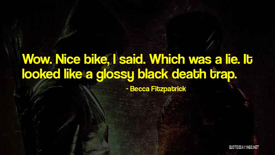 Death Trap Quotes By Becca Fitzpatrick Death Trap Quotes By Becca Fitzpatrick