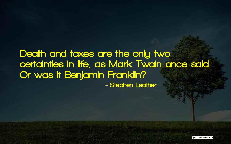 Death Twain Quotes By Stephen Leather Death Twain Quotes By Stephen Leather
