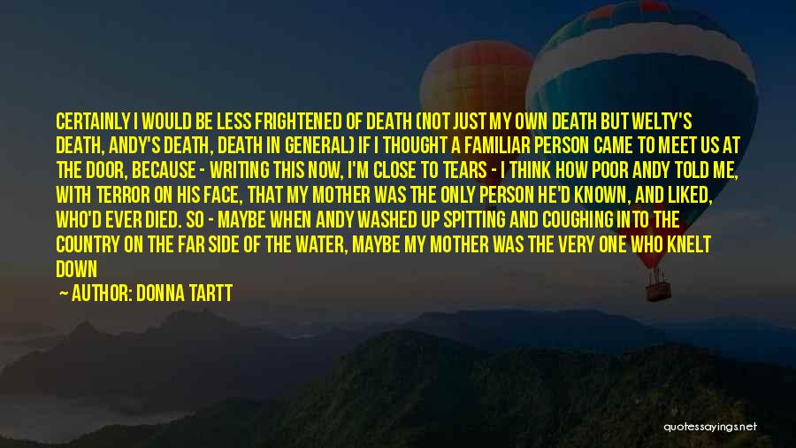 Death Until We Meet Again Quotes By Donna Tartt