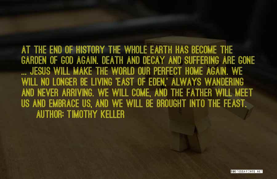 Death Until We Meet Again Quotes By Timothy Keller