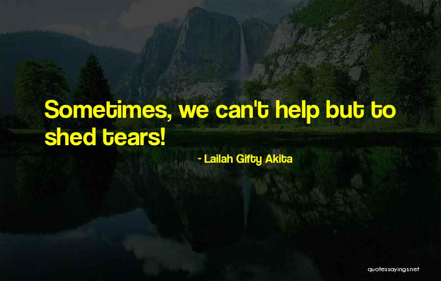 Death Uplifting Quotes By Lailah Gifty Akita