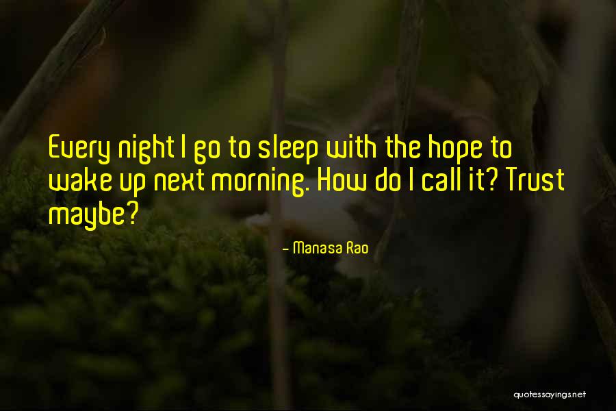 Death Wake Up Call Quotes By Manasa Rao