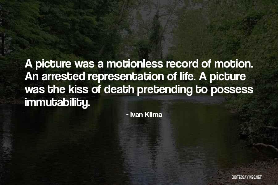 Death Was Arrested Quotes By Ivan Klima Death Was Arrested Quotes By Ivan Klima