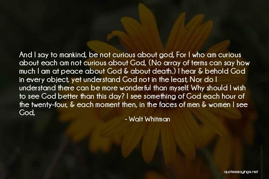 Death Whitman Quotes By Walt Whitman Death Whitman Quotes By Walt Whitman